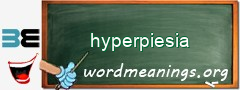 WordMeaning blackboard for hyperpiesia